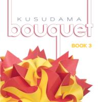 Kusudama Bouquet Book 3