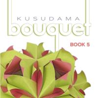 Kusudama Bouquet Book 5