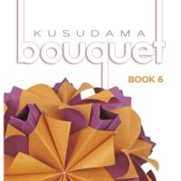 Kusudama Bouquet Book 6