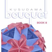 Kusudama Bouquet Book 8