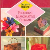 Practical and Decorative Origami.