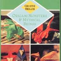 Origami Monsters and Mythical Beings