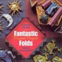 Fantastic Folds- Origami Projects.