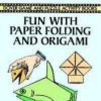Fun with Paper Folding and Origami.