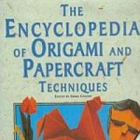 Encyclopedia of Origami and papercraft Techniques, The
