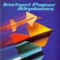 Instant Paper Airplanes