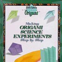 Making Origami Science Experiments Step by Step