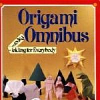 Origami Omnibus - paper folding for everybody