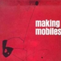 Making Mobiles.