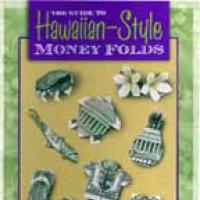 Hawaiian Style Money Folds