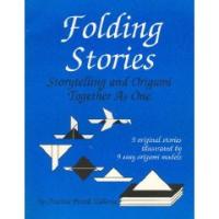 Folding Stories (Storytelling and Origami Together As One)
