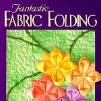 Fantastic Fabric Folding