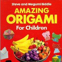 Amazing Origami for Children