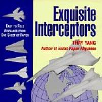 Exquisite Interceptors.