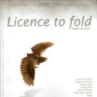 Licence to fold / permis de plier