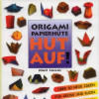 Origami Papierhute - Hut Auf!