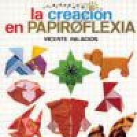 La Creacion en Papiroflexia