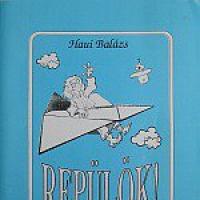 Repulok es egyeb csodak (aeroplanes).