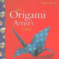 The Origami Artist's bible