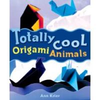 Totally Cool Origami Animals