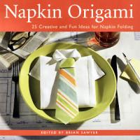 Napkin Origami, 25 Creative and Fun Ideas for Napkin Folding
