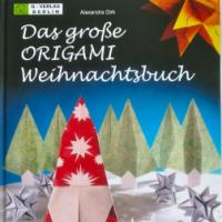 Das große Origami-Weihnachtsbuch