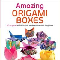 Amazing Origami Boxes