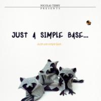 JUST A SIMPLE BASE... / Juste une simple base...