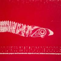 PAPER INNOVATIONS: Handmade paper and handmade objects of cut, folded and molded paper