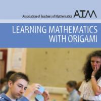 Learning Mathematics with Origami