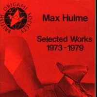 Max Hulme Selected Works 1973-1979