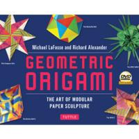 Geometric Origami: The Art of Modular Paper Sculpture
