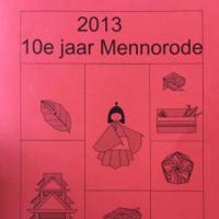 10 Years at Mennorode