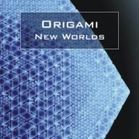 Origami New Worlds