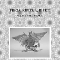 QQM-52: PIEGA, RIPIEGA, RIPETI / Fold, Twist, Repeat