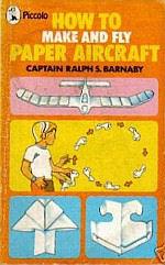 How to make and fly paper aircraft