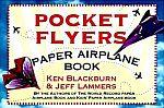 Pocket Flyers : Paper Airplane Book