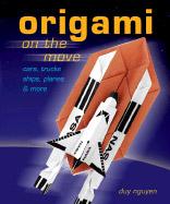 Origami on the move: cars, trucks, ships, planes & more