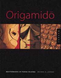 Origamidō - the art of folded paper