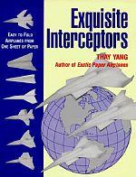 Exquisite Interceptors.
