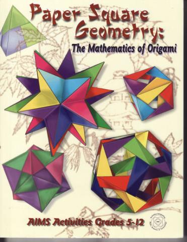 Paper Square Geometry : the mathematics of Origami