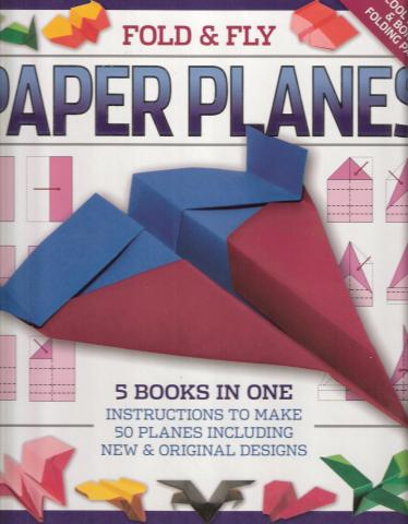 Fold & Fly Paper Planes