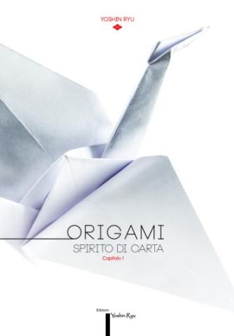 ORIGAMI - SPIRITO DI CARTA