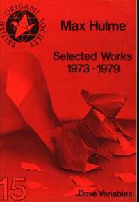 Max Hulme Selected Works 1973-1979